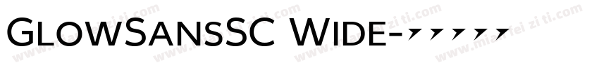 GlowSansSC Wide字体转换